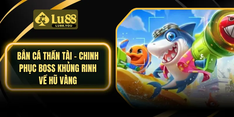 Bắn cá thần tài