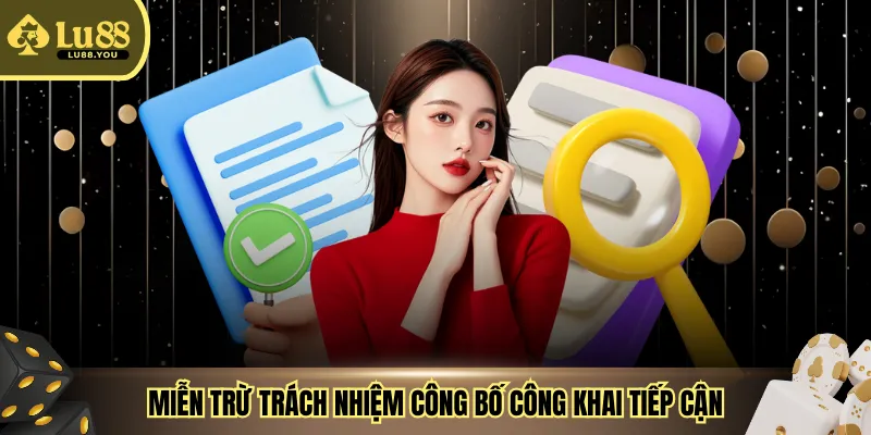 Miễn trừ trách nhiệm công bố công khai tiếp cận